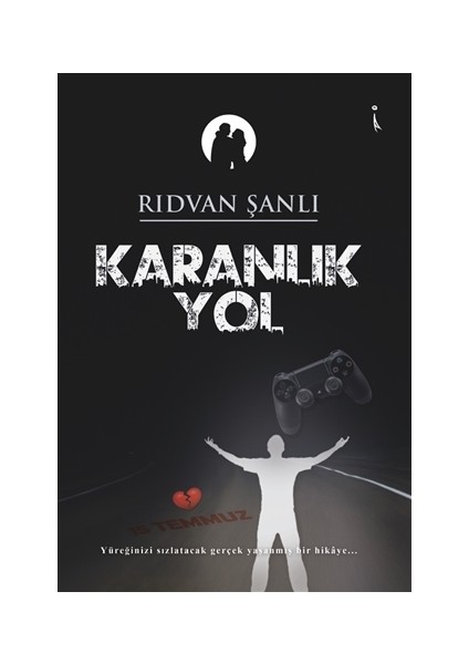 Karanlık Yol - Rıdvan Şanlı