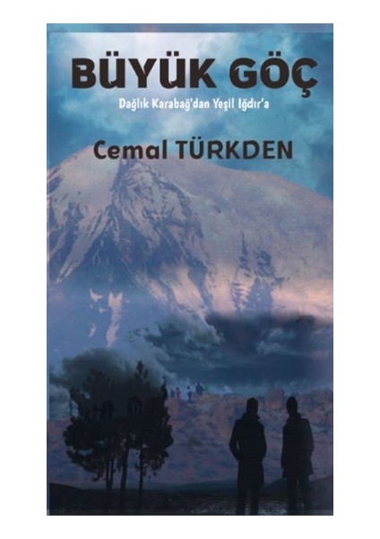 Büyük Göç - Cemal Türkden