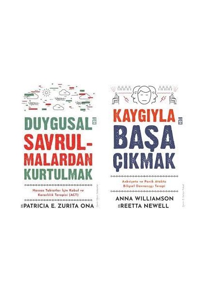Duygusal Savrulmalardan Kurtulmak - Kaygıyla Başa Çıkmak - 2 Kitap Psikoloji Seti