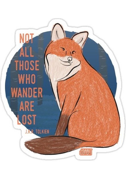 Jrr Tolkien Gezenlerin Hepsi Kaybolmadı | tilki, Resimleme, Sticker Araba Oto Arma Duvar Sticker
