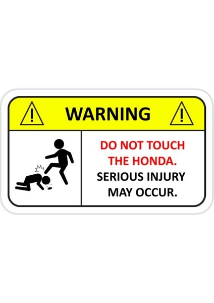 Honda'ma Dokunma! sticker Araba Oto Arma Duvar Sticker Ev Dekoratif Çıkartma 15 Cm