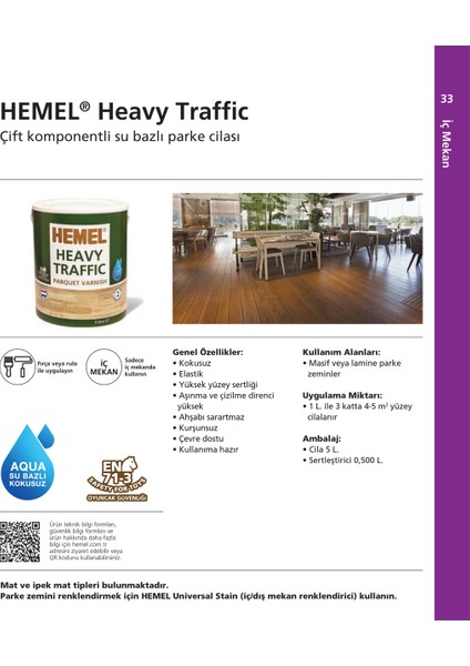 Hemel Heavy Traffic Çift Komp. Aqua Döşeme Cilası 5 Lt Ipek Mat