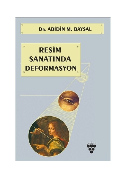 Resim Sanatında Deformasyon - Abidin M. Baysal
