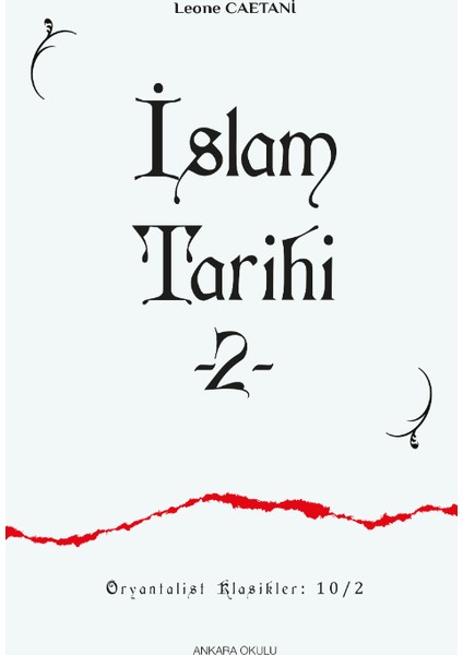 Islam Tarihi 2 - Leone Caetani