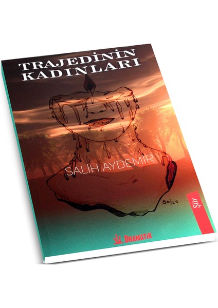 Trajedinin Kadınları Şiir Kitabı - Salih Aydemir