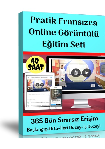 Enine Boyuna Eğitim Pratik Fransızca Online Görüntülü Eğitim Seti (Başlangıç-Orta-Ileri-Iş Düzeyi)