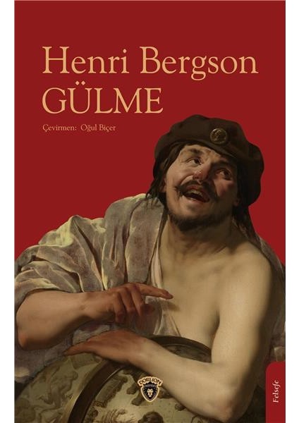 Gülme - Henri Bergson