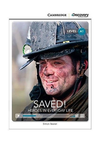 Saved! Heroes In Everyday Life Beginning A1 book With Online Access - Simon Beaver