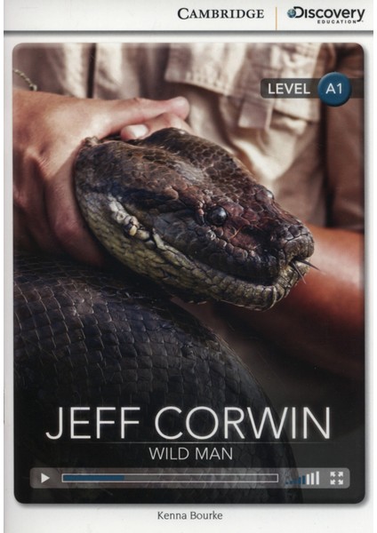 Jeff Corwin: Wild Man Beginning A1 book With Online Access - Kenna Bourke