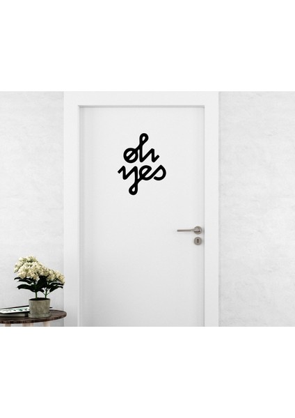 Gift Oh Yes Tasarımlı Kapı Sticker-1