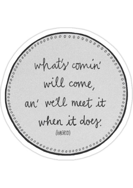 Hagrid Alıntı Sticker Araba Oto Arma Duvar Sticker Ev Dekoratif Çıkartma 15 cm