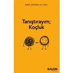 Tanıştırayım; Koçluk - Burcu Özyürek Alp