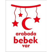 Sticker Fabrikası Arabada Bebek Var Sticker 00885