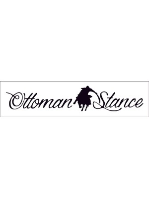 Sticker Fabrikası Ottoman Stance Osmanlı Duruşu Sticker 00940