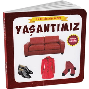 Tiny Kids Türkçe - Ingilizce Ilk Bilgilerim Dizisi - Yaşantımız
