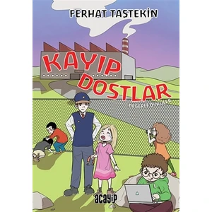 Kayıp Dostlar - Değerli Öyküler - Ferhat Taştekin