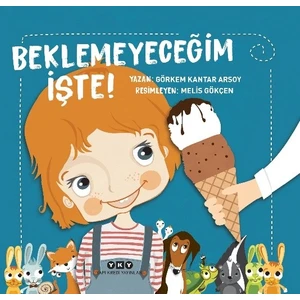 Beklemeyeceğim Işte!  - Görkem Kantar Arsoy