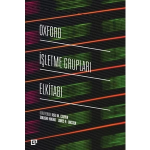 Oxford Işletme Grupları Elkitabı - Aslı M. Çolpan