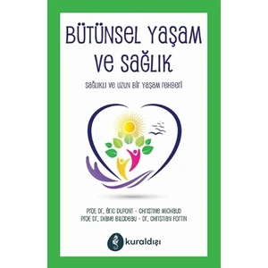 Bütünsel Yaşam ve Sağlık - Diane Bilodeau