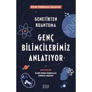 Genç Bilimcilerimiz Anlatıyor - Emre Eren Korkmaz