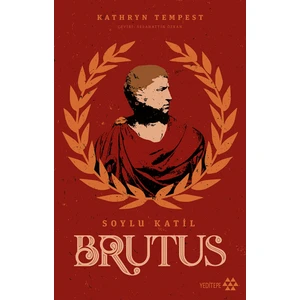 Brutus Soylu Katil - Kathryn Tempest