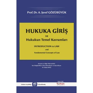 Hukuka Giriş ve Hukukun Temel Kavramları