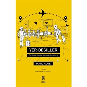 Yer-Değiller - Marc Augé