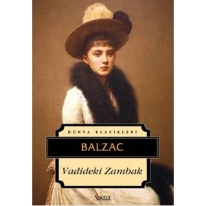 Vadideki Zambak - Honore De Balzac