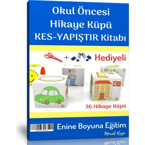 Okul Öncesi Hikaye Küpü Kes-Yapıştır Kitabı
