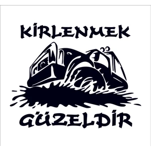 Sticker Fabrikası 4x4 Off Road Offroad Kirlenmek Güzeldir Araç Pickup Sticker 00854