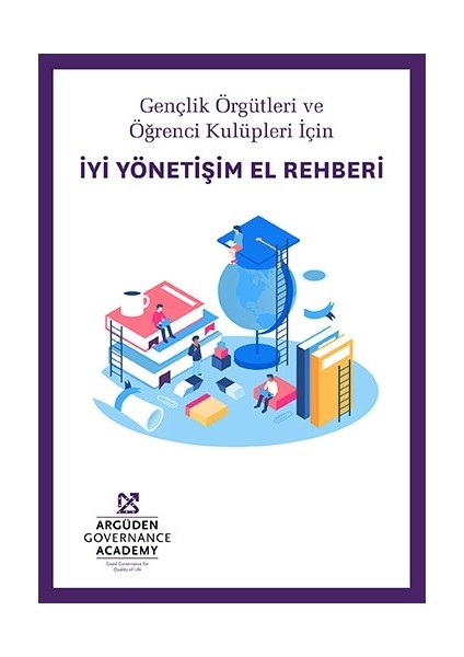 Gençlik Örgütleri ve Öğrenci Kulüpleri Için Iyi Yönetişim El Rehberi