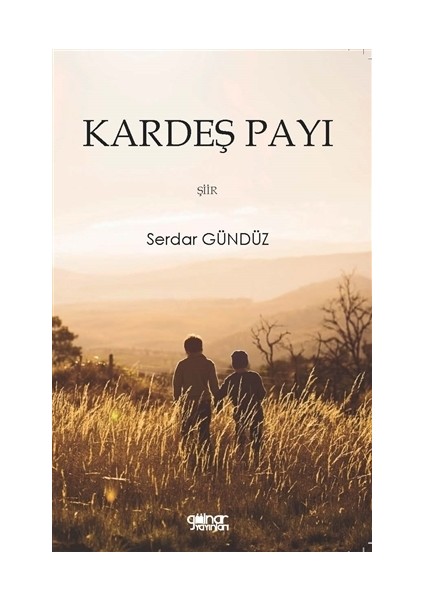 Kardeş Payı - Serdar Gündüz
