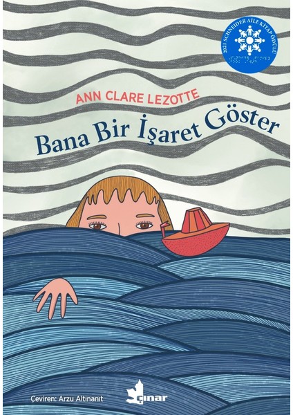 Bana Bir Işaret Göster - Ann Clare Lezotte