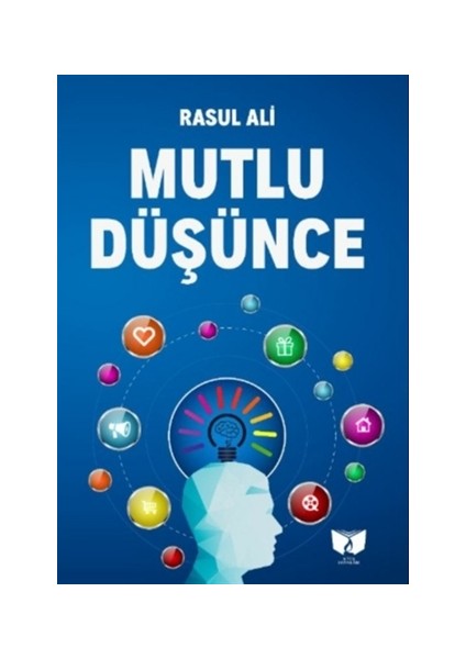 Mutlu Düşünce - Rasul Ali