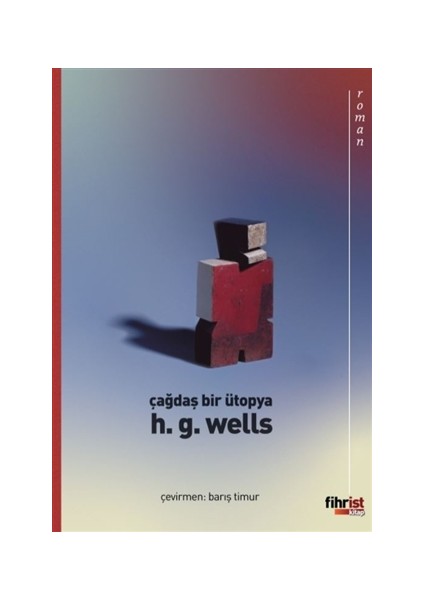 Çağdaş Bir Ütopya - H. G. Wells