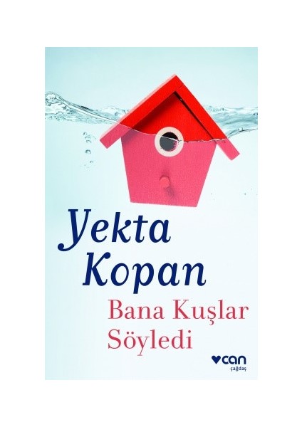 Bana Kuşlar Söyledi - Yekta Kopan