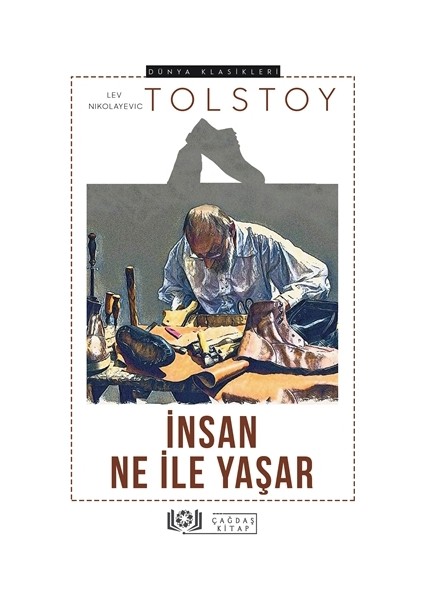 İnsan Ne İle Yaşar - Lev Nikolayeviç Tolstoy