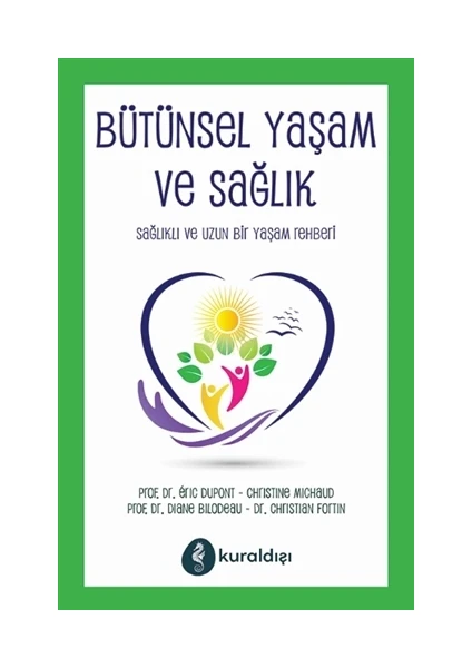 Bütünsel Yaşam ve Sağlık - Diane Bilodeau