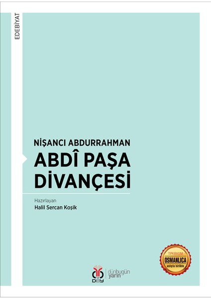 Nişancı Abdurrahman Abdî Paşa Divançesi - Halil Sercan Koşik