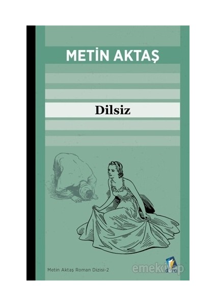 Dilsiz - Metin Aktaş