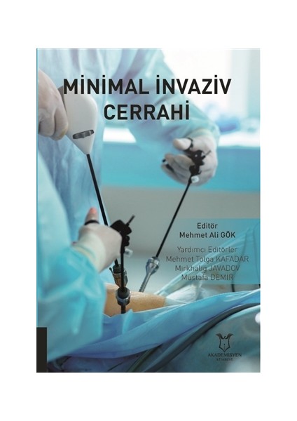 Minimal İnvaziv Cerrahi - Mehmet Ali Gök