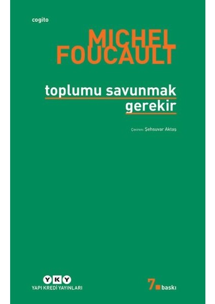 Toplumu Savunmak Gerekir-Michel Foucault