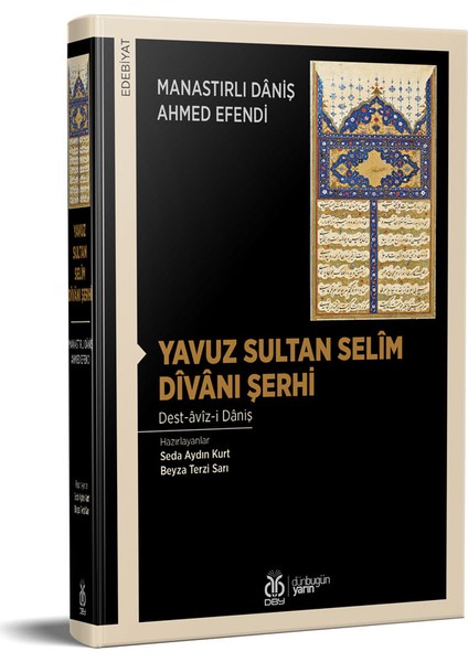 Yavuz Sultan Selîm Dîvânı Şerhi