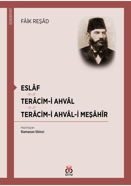 Eslâf • Terâcim-I Ahvâl • Terâcim-I Ahvâl-I Meşâhîr - Ramazan Ekinci
