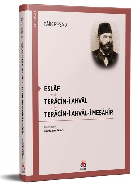 Eslâf • Terâcim-I Ahvâl • Terâcim-I Ahvâl-I Meşâhîr - Ramazan Ekinci