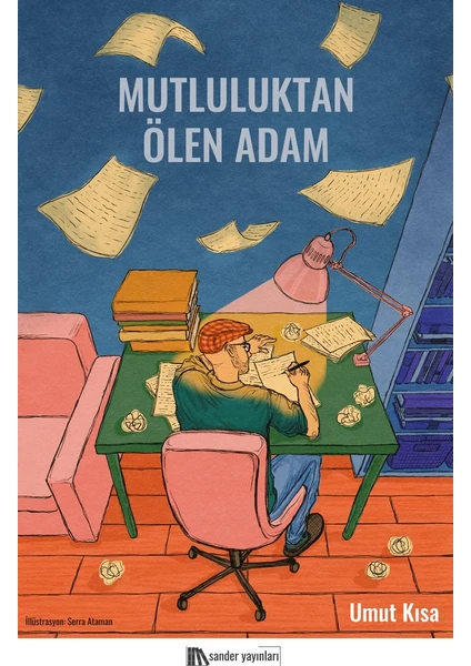 Mutluluktan Ölen Adam - Umut Kısa