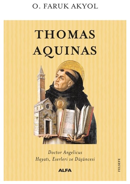 Thomas Aquinas - O. Faruk Akyol