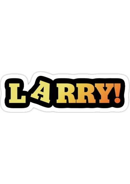 Larry! Sticker Araba Oto Arma Duvar Sticker Ev Dekoratif Çıkartma 15 cm