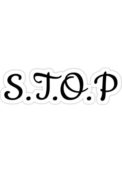 Stop Sticker Araba Oto Arma Duvar Sticker Ev Dekoratif Çıkartma 15 cm