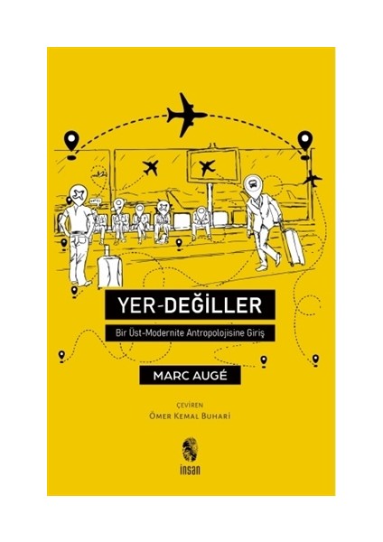 Yer-Değiller - Marc Augé